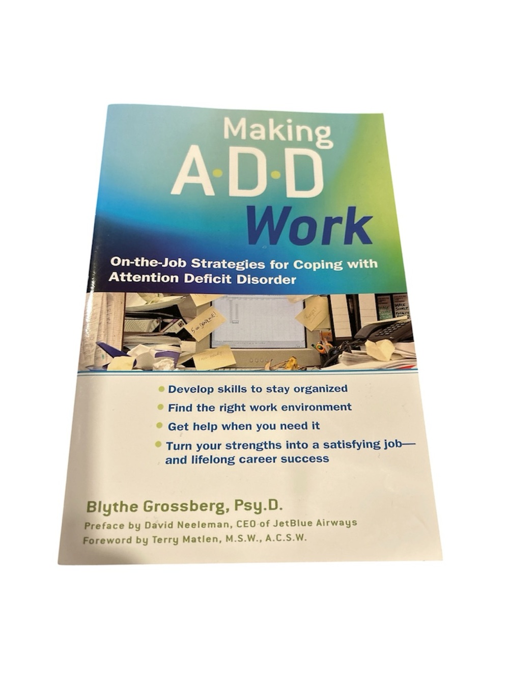 Making A.D.D. Work by Blythe Grossberg - Paperback